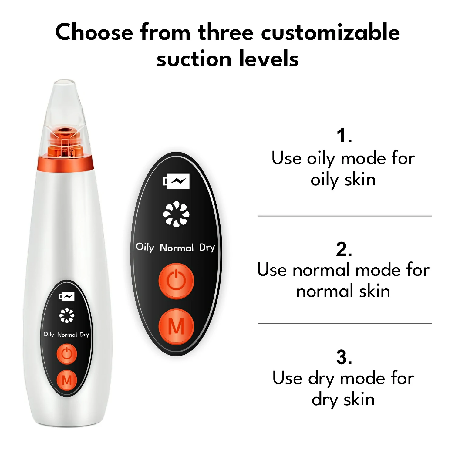3 customizable levels for the derma suction